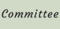 Committee